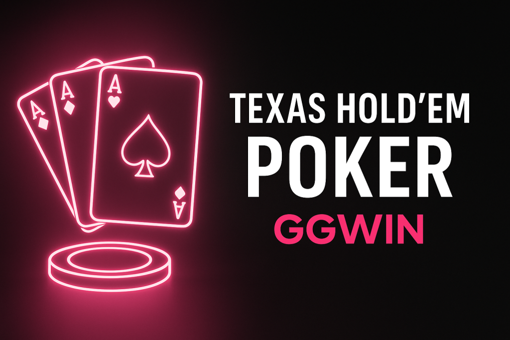 Cạnh Tranh Chiến Lược Trong Texas Hold'em Poker Trực Tuyến GGWIN